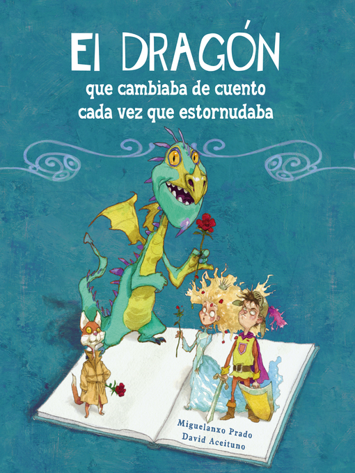 Detalles del título El dragón que cambiaba de cuento cada vez que estornudaba de David Aceituno - Lista de espera